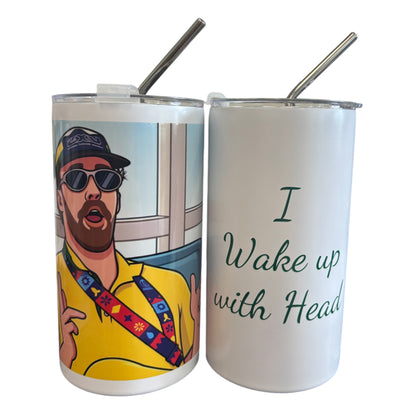 I Wake Up With Head - Cafe Cup