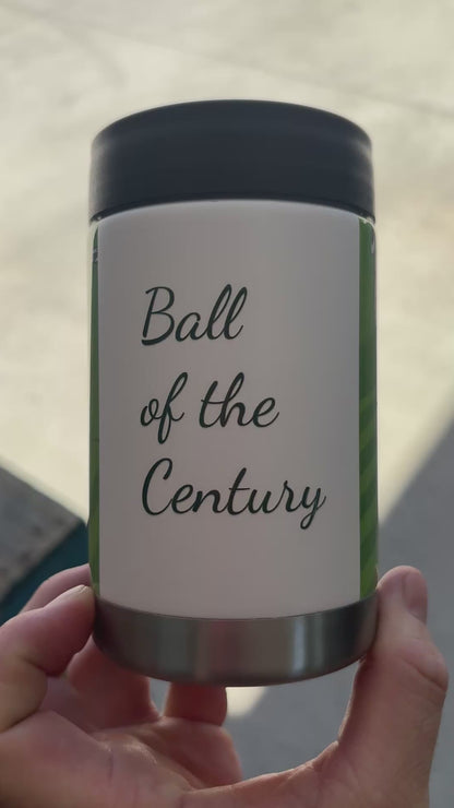 The Ball Of The Century - Full Colour Stainless Steel Can Cooler